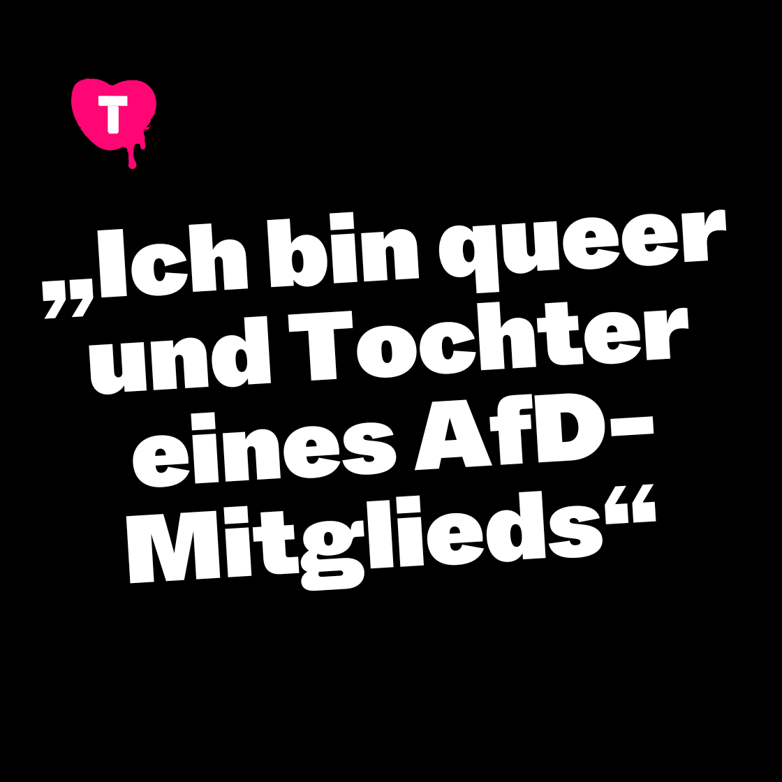 „Ich bin queer und Tochter eines AfD-Mitglieds“